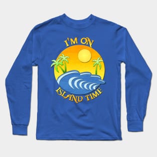 On Island Time Long Sleeve T-Shirt